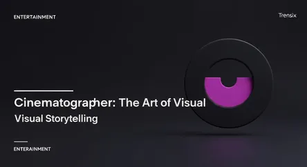 Cinematographer: The Art of Visual Storytelling