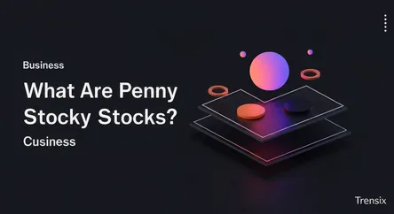 What Are Penny Stocks?