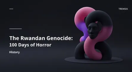The Rwandan Genocide: 100 Days of Horror