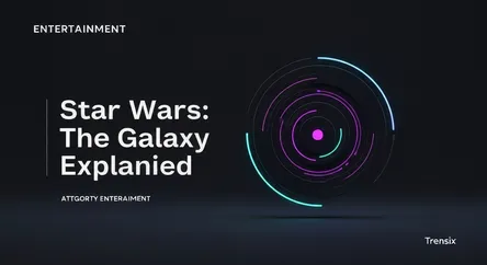 Star Wars: The Galaxy Explained