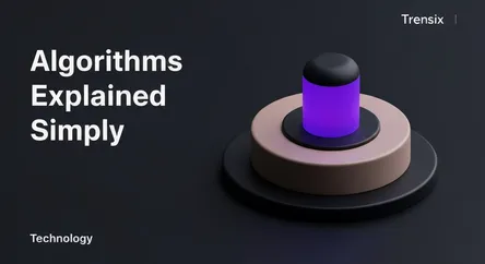 Algorithms Explained Simply