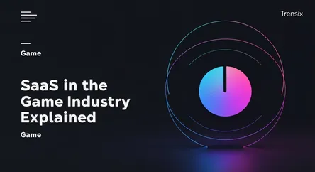 SaaS in the Game Industry Explained
