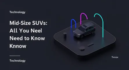 Mid-Size SUVs: All You Need to Know
