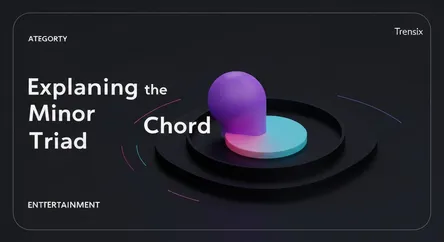 Explaining the Minor Triad Chord