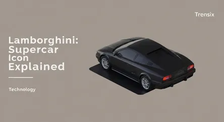 Lamborghini: Supercar Icon Explained