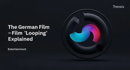 The German Film 'Looping' Explained