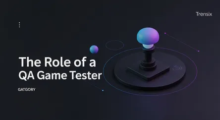 The Role of a QA Game Tester