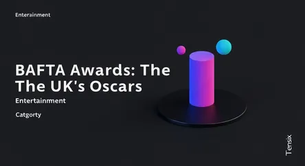 BAFTA Awards: The UK's Oscars