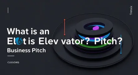 What is an Elevator Pitch?