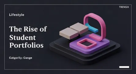 The Rise of Student Portfolios