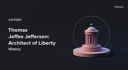 Thomas Jefferson: Architect of Liberty