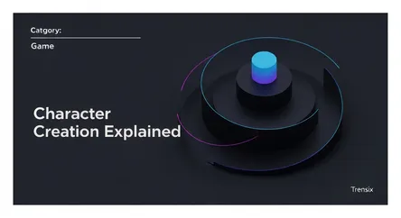 Character Creation Explained
