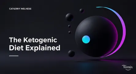 The Ketogenic Diet Explained