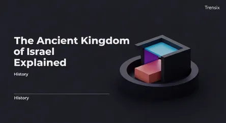 The Ancient Kingdom of Israel Explained