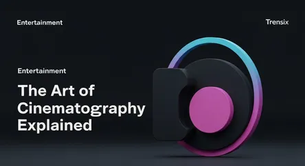 The Art of Cinematography Explained