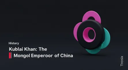 Kublai Khan: The Mongol Emperor of China