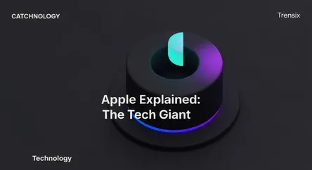 Apple Explained: The Tech Giant