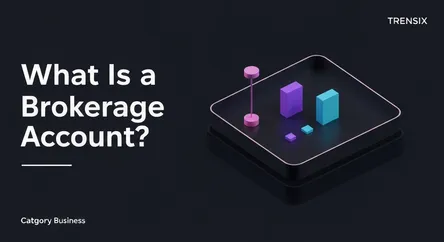 What Is a Brokerage Account?