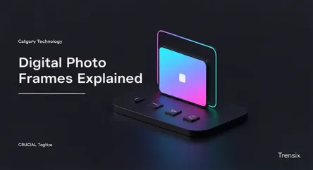 Digital Photo Frames Explained