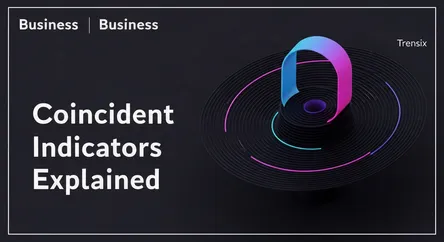 Coincident Indicators Explained