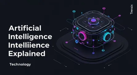 Artificial Intelligence Explained