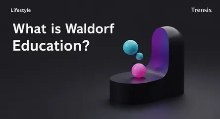 What is Waldorf Education?