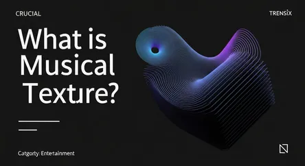 What is Musical Texture?