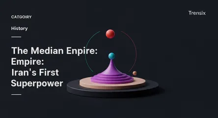 The Median Empire: Iran's First Superpower