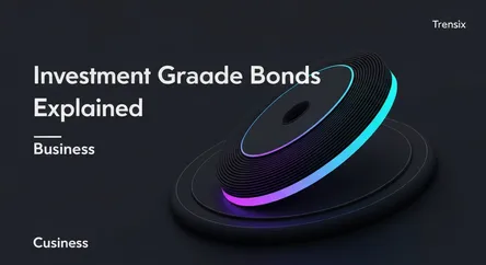 Investment Grade Bonds Explained