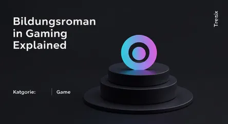 Bildungsroman in Gaming Explained