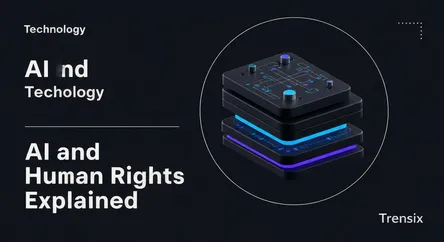 AI and Human Rights Explained
