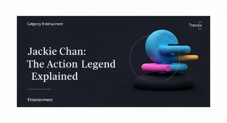 Jackie Chan: The Action Legend Explained