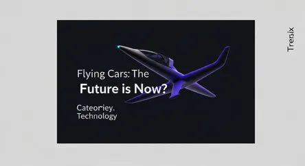 Flying Cars: The Future is Now?