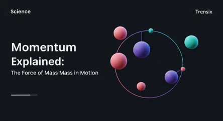 Momentum Explained: The Force of Mass in Motion