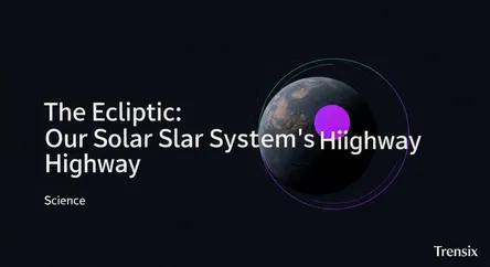 The Ecliptic: Our Solar System's Highway