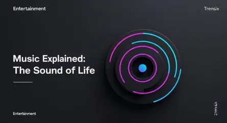 Music Explained: The Sound of Life