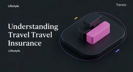 Understanding Travel Insurance