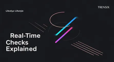 Real-Time Checks Explained