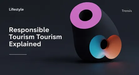 Responsible Tourism Explained