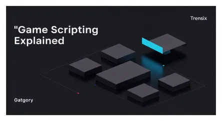 Game Scripting Explained
