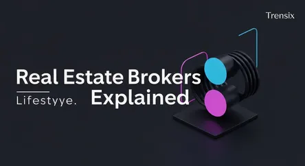 Real Estate Brokers Explained