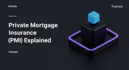 Private Mortgage Insurance (PMI) Explained