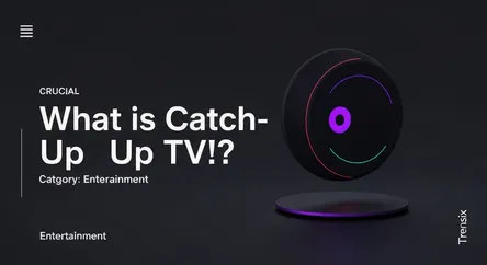 What is Catch-Up TV?