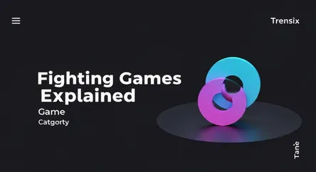 Fighting Games Explained