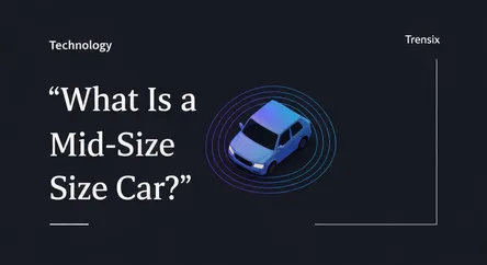 What Is a Mid-Size Car?