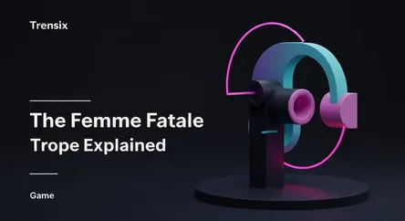 The Femme Fatale Trope Explained