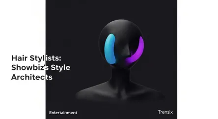 Hair Stylists: Showbiz's Style Architects