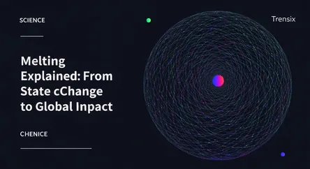 Melting Explained: From State Change to Global Impact
