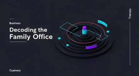 Decoding the Family Office