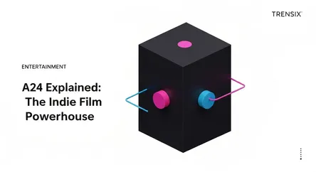 A24 Explained: The Indie Film Powerhouse